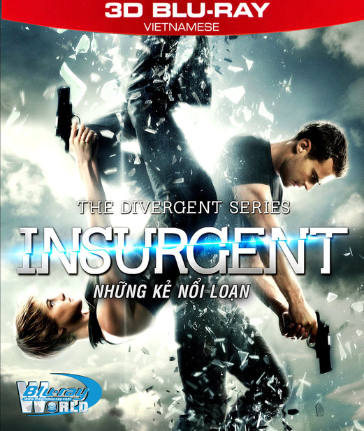 Z146. .Insurgent 2015 - DỊ BIỆT 2 : NHỮNG KẺ NỔI LOẠN 3D 50G (TRUE-HD 7.1 DOLBY ATMOS)